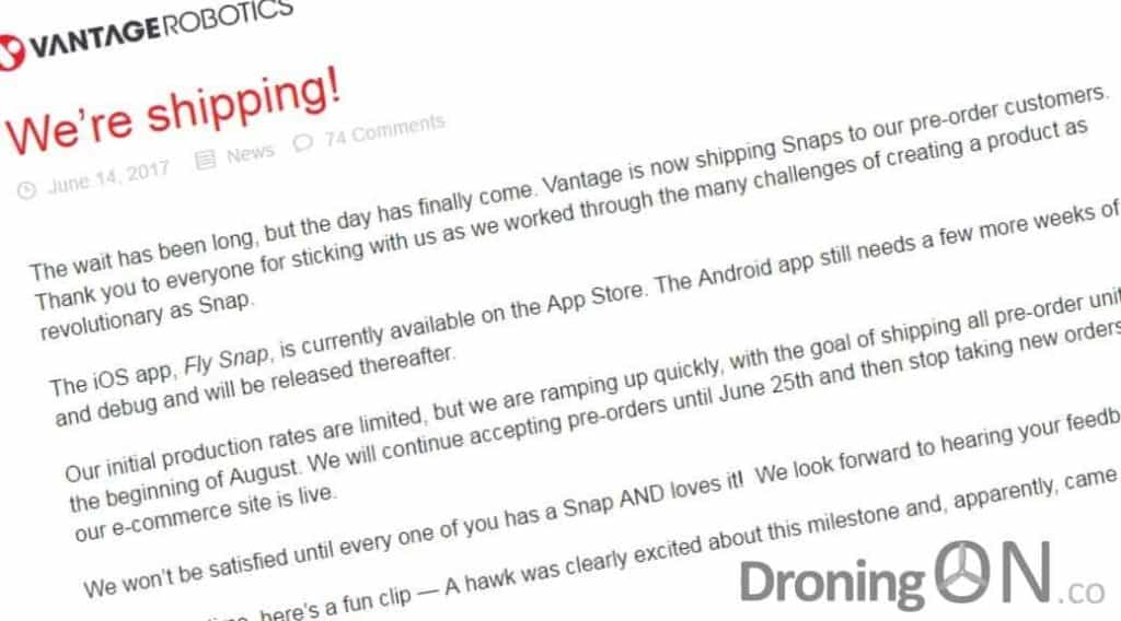 'Snap' drone from Vantage Robotics commenced shipping on 14th June 2017, according to the manufacturer.